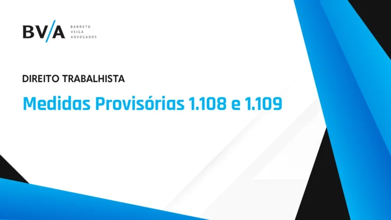 Direito Trabalhista: Medidas Provisórias 1.108 e 1.109